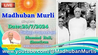 Madhuban Murli English LIVE  2072024 Saturday 700 am to 800 am IST [upl. by Cherish]