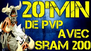 DOFUS ► 20Min de PVP avec Sram 200 G7  Reseau  2 [upl. by Rayle]