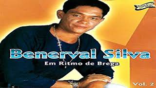 BENERVAL SILVA EM RITMO DE BREGA [upl. by Frida]