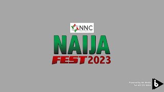 NAIJA FEST 2023  Network of Nigerians in Canada [upl. by Fullerton38]