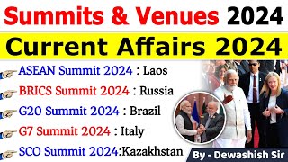 Summits amp Venues 2024  शिखर सम्मेलन 2024  List Of Important Summits 2024  Current Affairs 2024 [upl. by Cesya862]