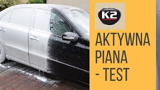 Mycie samochodu aktywną pianą K2 Active Foam 2018  test aktywnej piany [upl. by Inaleon]