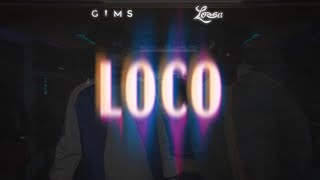 GIMS amp Lossa  LOCO Official Lyrics Video [upl. by Tatiania]