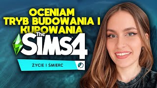 CZY TRYB BUDOWY I MEBLOWANIA TRZYMA POZIOM ROZGRYWKI  💀THE SIMS 4 ŻYCIE I ŚMIERĆ OPINIA💀 [upl. by Yrokcaz955]