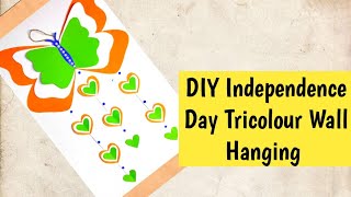 DIY Independence Day Wall Hanging Craft Decoration ideas [upl. by Germann]