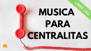 Música de Espera para Centralitas Telefónicas [upl. by Noiraa]