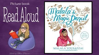 Malalas Magic Pencil  Books Read Aloud [upl. by Walke893]