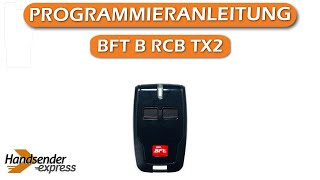 Programmierung meines Handsenders BFT B RCB TX2 [upl. by Naletak]