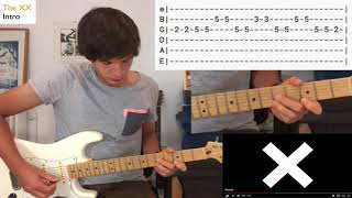 INTRO The XX Guitar Tutorial  Tab [upl. by Ecnerolf]