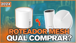 MELHORES ROTEADORES MESH para COMPRAR EM 2024 3 Modelos mais VENDIDOS  Roteador Mesh [upl. by Enelad]