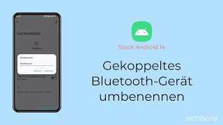 Gekoppeltes BluetoothGerät umbenennen Android 14 [upl. by Raine]