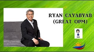 Ryan Cayabyab Greatest OPM [upl. by Occer]