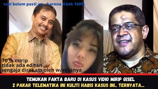 KASUS VIDEO MIRIP GISEL TEMUKAN FAKTA BARU  2 PAKAR TELEMATIKA INI BEBERKAN BUKTI MENGEJUTKAN [upl. by Naras]