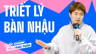 Triết Lý Bàn Nhậu  Quốc Khánh  Hài Độc Thoại Saigon Tếu [upl. by Tabbi]