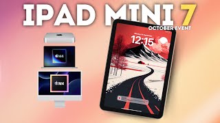 iPad Mini 7 iPad 11 amp M4 Macs  Apple’s October 2024 Event Brings Big Upgrades [upl. by Ferrel]