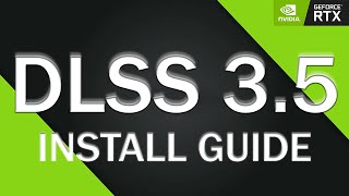 DLSS 35  Install Guide [upl. by Euqitsym]