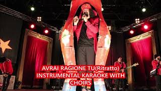 Avrai ragione tuRitratto  Instrumental Karaoke con CoriCAPAREZZA [upl. by Season900]