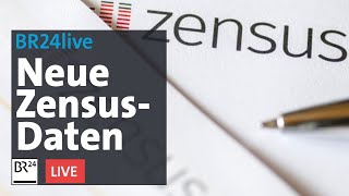 10 Millionen Befragte  Statistisches Bundesamt stellt Zensus 2022 vor  BR24live [upl. by Spense]