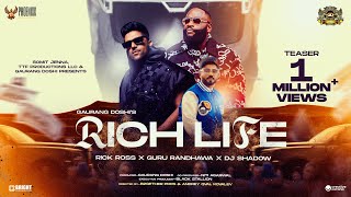 Rich Life ► Rick Ross Guru Randhawa Dj Shadow Dubai  Phoenixx Music Global  Teaser [upl. by Jessie]