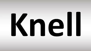 How to Pronounce Knell [upl. by Aneeuq]