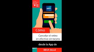 Como cancelar el retiro en efectivo sin tarjeta en BBVA Bancomer Short [upl. by Anowahs]