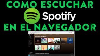 Cómo Escuchar Spotify en el Navegador [upl. by Attenauq]