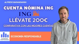 Cuenta Nómina ING llévate 200€ Características y opiniones 2024 [upl. by Erdnaed]