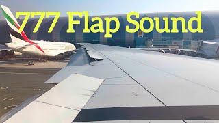 Emirates 777300ER Flap Sound [upl. by Jillana849]