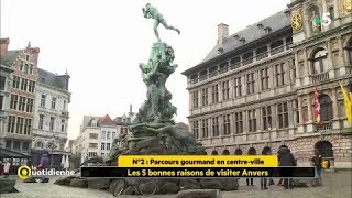 Les 5 bonnes raisons de visiter Anvers [upl. by Hooper390]