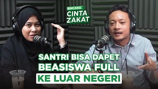 Lulusan Pesantren Raih Beasiswa Cendekia BAZNAS Full ke Malaysia l Bincang Cinta Zakat [upl. by Aekin]