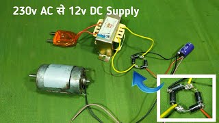 The Shocking Truth DIY 12V DC Supply from 230V AC Transformer [upl. by Atalaya575]