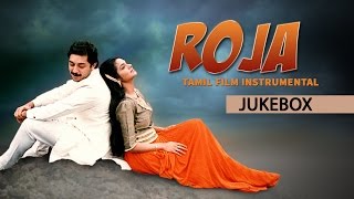 Roja Movie  Tamil Film Instrumental Jukebox  Arvindswamy Madhubala [upl. by Kurys]