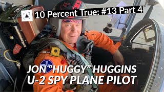 Flying the Lockheed U2 Spy Plane  Jon quotHuggyquot Huggins Part 4 [upl. by Dickson]