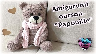 Ourson quotPapouillequot amigurumi crochet by Lidia Crochet Tricot osito Amigurumi [upl. by Angid]