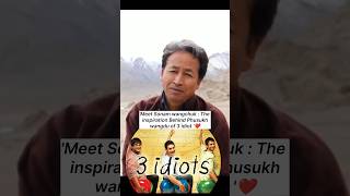 sonam wangchuk  Say I am more beautiful than 3 idiot character Racho story shorts 3iditos [upl. by Garges]