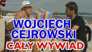 WOJCIECH CEJROWSKI CAŁY WYWIAD z odc ZNANI POLACY CZĘŚĆ 2  MaturaToBzduraTV [upl. by Yeclehc917]