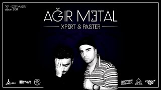 Xpert x Paster  Ağır metal [upl. by Assiralk]