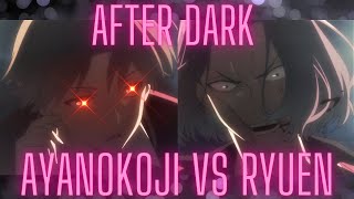 Ayanokoji vs Ryuen 「AMV  Edit」 After Dark [upl. by Guyer]