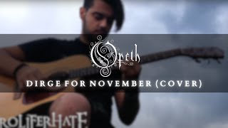 Opeth  Dirge For November Acoustic Intro Cover by Proliferhate [upl. by Sekyere]