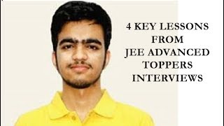 4 key learnings from JEE ADVANCED 2017 Toppers Interviews [upl. by Iclek]