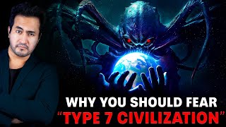 Why You Should Fear TYPE7 CIVILIZATION [upl. by Hallett]