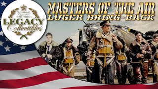 Masters of the Air  Luger BringBack [upl. by Aicileb]