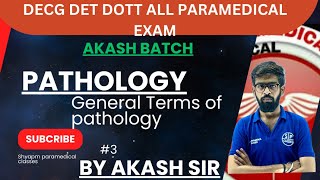 GENERAL TERMS OF PATHOLOGY PART 3 PATHOLOGYBY SHYAM PARAMEDICAL CLASSES BY AKASH SIR [upl. by Friedly963]