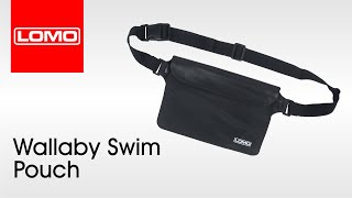 Lomo Wallaby Swim Pouch [upl. by Ahmar480]