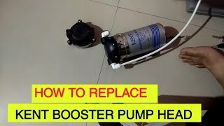 RO BOOSTER PUMP HEAD REPLACEREPAIR OF KENT WATER PURIFER [upl. by Udale]