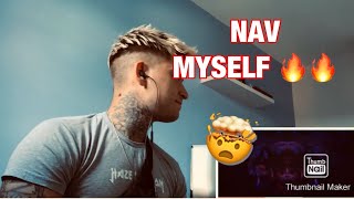 NAV  Myself Official Video UK 🇬🇧 REACTION [upl. by Win351]