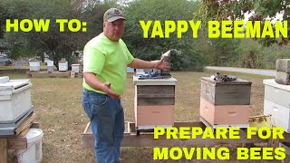 How To Move A Bee Hive  Getting It Ready To Go [upl. by Lrig]