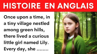 Comprendre langlais avec les Histoires ✪ Lilys Magical Wish [upl. by Lleval]