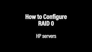 How to Configure RAID 0 on Your HP Server [upl. by Eilyab575]