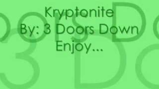 3 Doors Down  Kryptonite  Lyrics [upl. by Aser]